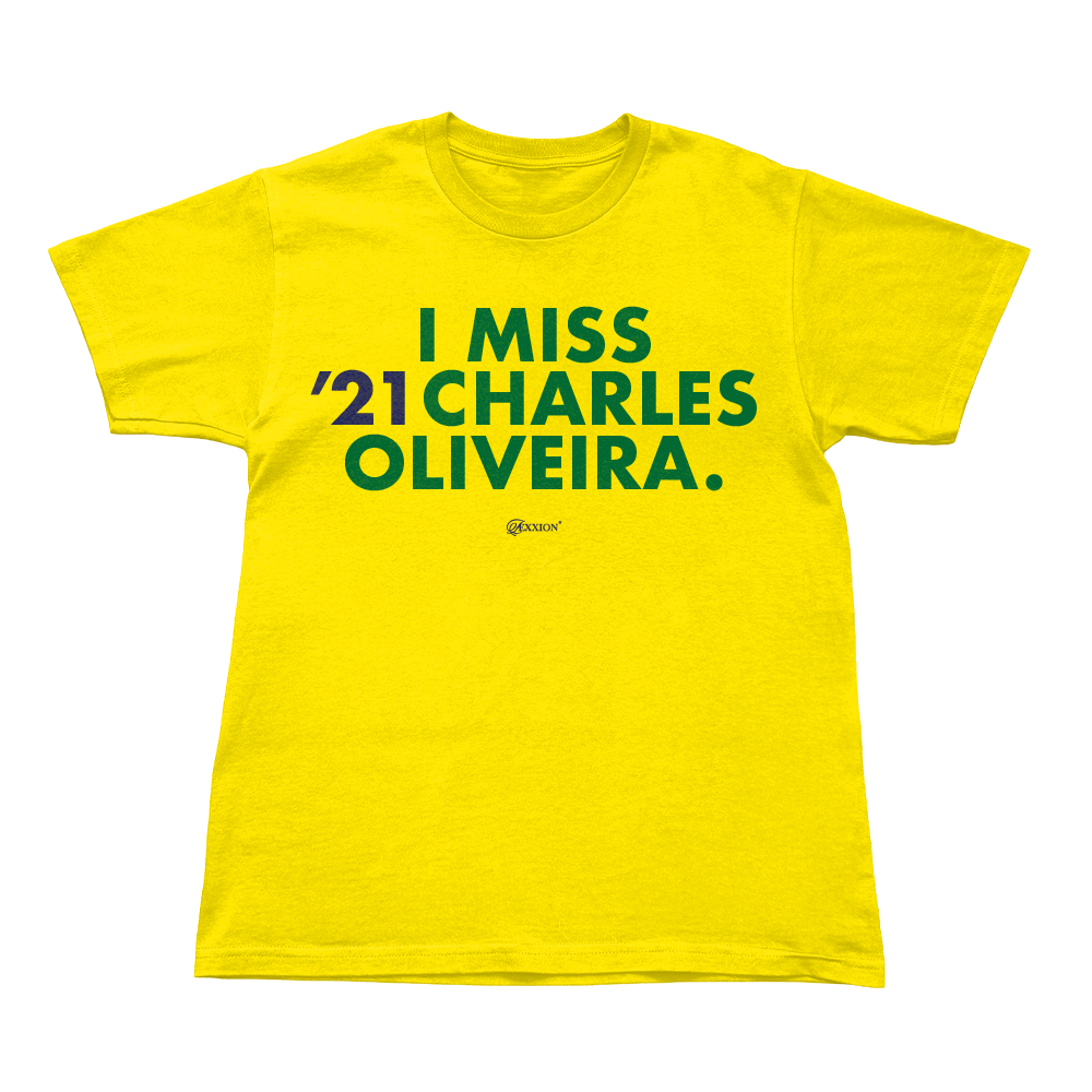 I MISS '21 CHARLES OLIVEIRA