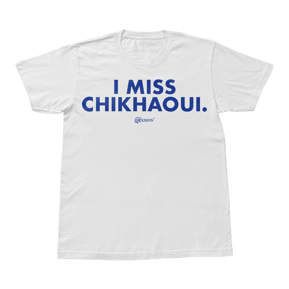 I MISS CHIKHAOUI