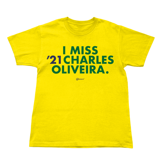 I MISS '21 CHARLES OLIVEIRA